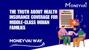 Health Insurance Coverage for Middle-Class Indian Families
