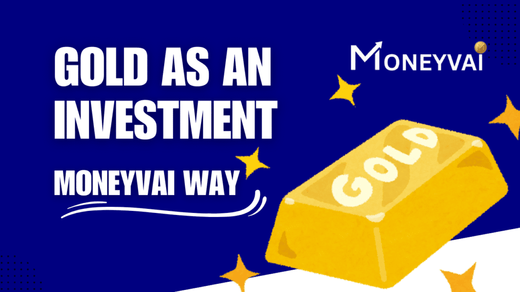 Gold As An Investment