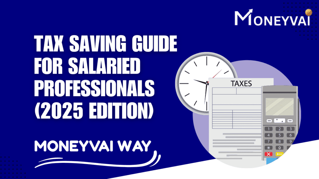 Tax saving guide for salaried professional
