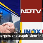 recent mergers and acquisitions in india​, M&A